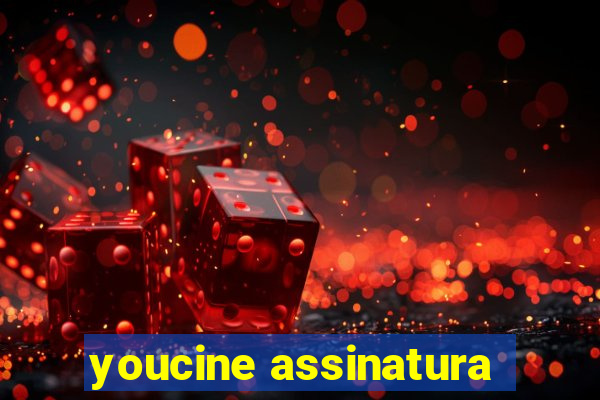 youcine assinatura